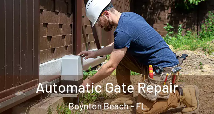  Automatic Gate Repair Boynton Beach - FL