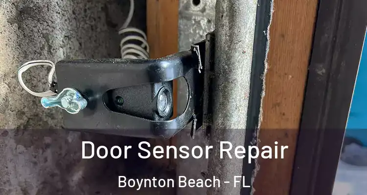  Door Sensor Repair Boynton Beach - FL