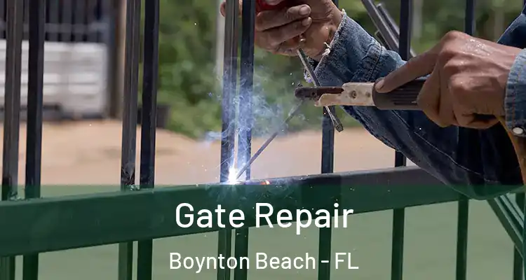  Gate Repair Boynton Beach - FL