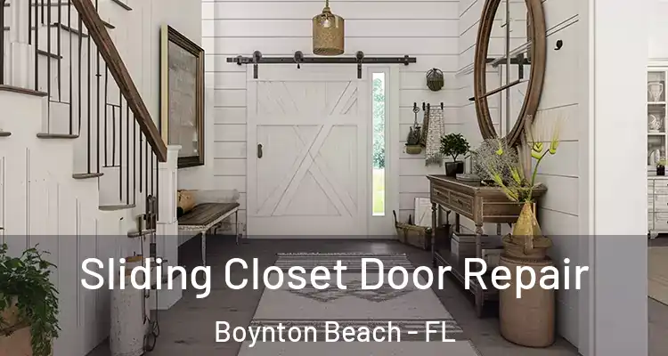  Sliding Closet Door Repair Boynton Beach - FL