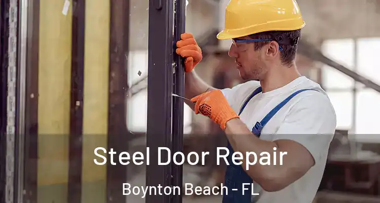  Steel Door Repair Boynton Beach - FL